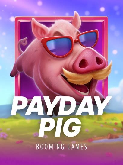 Jogar Payday Pig no modo demo